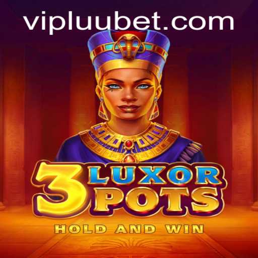 Discover the Exciting World of 3LuxorPots: A Detailed Guide to the Game with Luubet