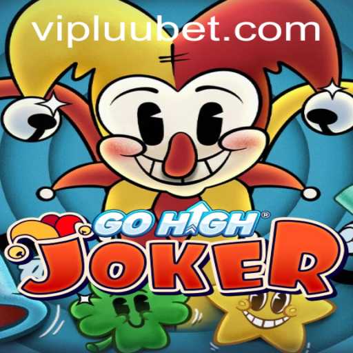 Unveiling GoHighJoker: A Dive into the Exciting World of Luubet's Latest Game